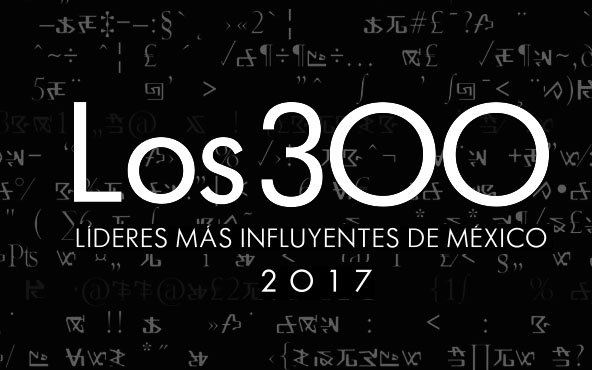 Los 300 Líderes más Influyentes de México 2017