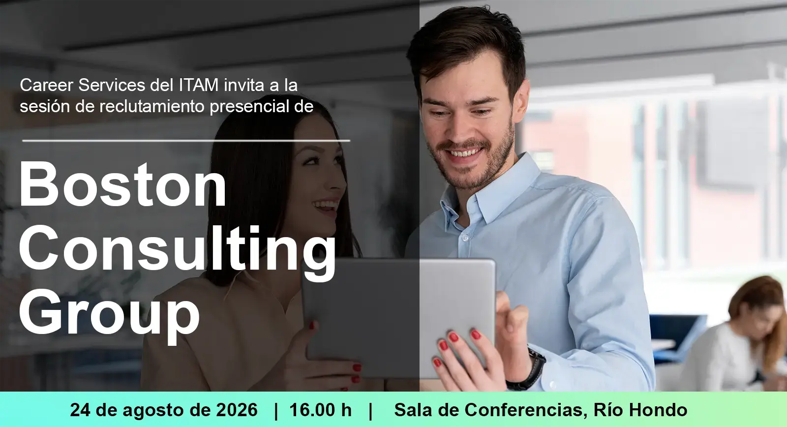 Career Services del ITAM invita a la sesión de reclutamiento presencial de Boston Consulting Group