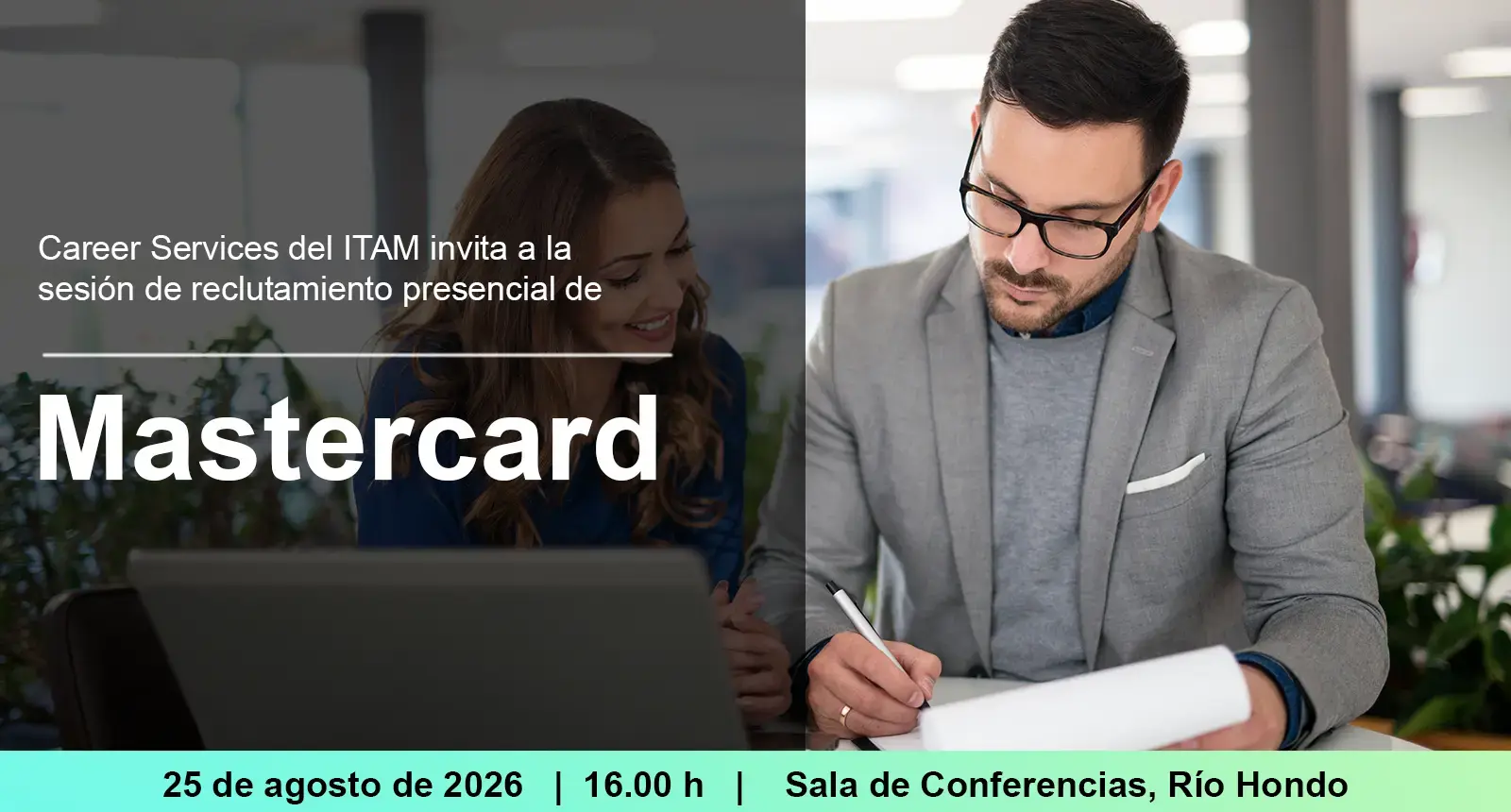 Career Services del ITAM invita a la sesión de reclutamiento presencial de Mastercard