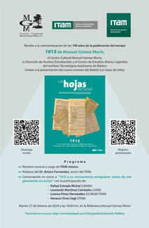 Rumbo a la conmemoración de los 100 años de la publicación del ensayo 1915 de Manuel Gómez Morin, el Centro Cultural Manuel Góme